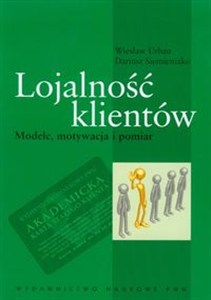 Bild von Lojalność klientów Modele, motywacja i pomiar