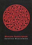 Mroczne Po... - Karolina Wiaczewska - buch auf polnisch 