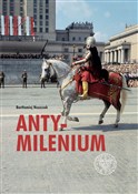 Antymileni... - Bartłomiej Noszczak -  Książka z wysyłką do Niemiec 