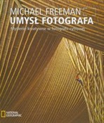 Umysł foto... - Michael Freeman -  Polnische Buchandlung 