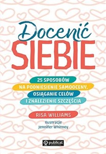 Bild von Docenić siebie 25 sposobów na podniesienie samooceny, osiąganie celów i znalezienie szczęścia