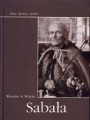 Sabała - Wiesław A. Wójcik - buch auf polnisch 