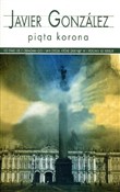 Piąta koro... - Javier Gonzales - Ksiegarnia w niemczech