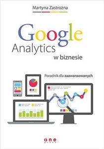 Bild von Google Analytics w biznesie Poradnik dla zaawansowanych