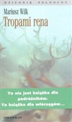 Tropami re... - Mariusz Wilk - Ksiegarnia w niemczech