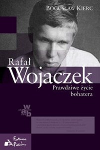 Bild von Rafał Wojaczek Prawdziwe życie bohatera