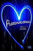 Przeznacze... - Holly Bourne -  Książka z wysyłką do Niemiec 