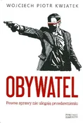 Obywatel P... - Wojciech Piotr Kwiatek -  fremdsprachige bücher polnisch 