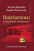 Książka : Hotelarstw... - Mariola Włodarczyk Bogdan Milewska