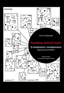 Bild von Prawdziwy Dramat Teatru O metateatrze i metadramacie Bogusława Schaeffera