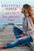 Tam, gdzie... - Krystyna Mirek - buch auf polnisch 