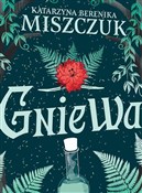 Gniewa - Katarzyna Berenika Miszczuk -  Książka z wysyłką do Niemiec 