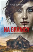 Polnische buch : Na granicy... - Jakub Sobczyk