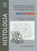 Histologia... - Teresa Wysicka, Ewa Jagoda, Marzena Podhorska-Okołów, Piotr Dzięgiel, Maciej Zabel -  Książka z wysyłką do Niemiec 