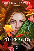 Książka : Półprawdy - Melka Kowal
