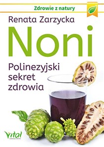 Bild von Noni Polinezyjski sekret zdrowia