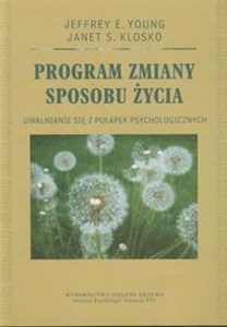 Obrazek Program zmiany sposobu życia Uwalnianie się z pułapek psychologicznych