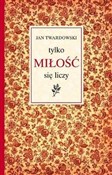 Zobacz : Tylko miło... - Jan Twardowski