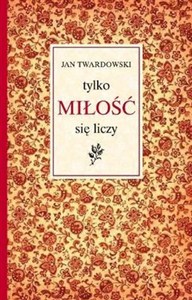 Bild von Tylko miłość się liczy