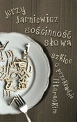 Polska książka : Gościnność... - Jerzy Jarniewicz