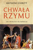 Książka : Chwała Rzy... - Anthony Everitt