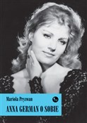 Zobacz : Anna Germa... - Mariola Pryzwan