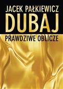 Dubaj praw... - Jacek Pałkiewicz - buch auf polnisch 