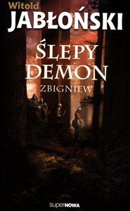 Obrazek Ślepy demon Zbigniew