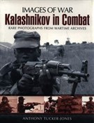 Kalashniko... - Anthony Tucker-Jones -  Książka z wysyłką do Niemiec 