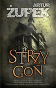 Zobacz : Strzygoń - Artur Żurek