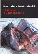 Polska książka : Historie b... - Kazimierz Brakoniecki