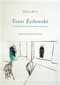 Zobacz : Teatr Żydo... - Marta Bryś