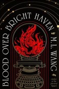 Książka : Blood Over... - M. L. Wang