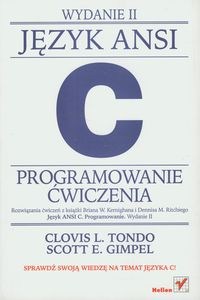 Obrazek Język Ansi C Programowanie ćwiczenia Rozwiązania ćwiczeń z książki Briana W. Kernighana i Dennisa M. Ritchiego Język Ansi C. Programowanie