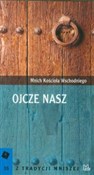 Polnische buch : Ojcze nasz... - Kościoła Wschodniego Mnich
