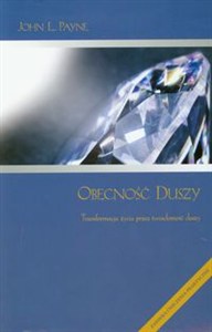 Obrazek Obecność duszy Transformacja życia przez świadomość duszy