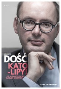 Bild von [Audiobook] Dość kato-lipy Ks. Jan Kaczkowski o Jezusie Celebrycie