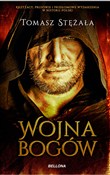 Polska książka : Wojna bogó... - Tomasz Stężała