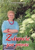Zdrowie je... - Stefania Korżawska -  polnische Bücher