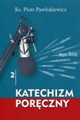 Katechizm ... - Piotr Pawlukiewicz -  fremdsprachige bücher polnisch 