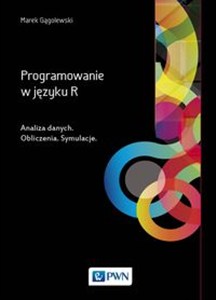 Obrazek Programowanie w języku R Analiza danych, obliczenia, symulacje