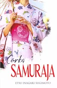 Polska książka : Córka samu... - Etsu Inagaki Sugimoto