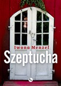 Książka : Szeptucha - Iwona Menzel