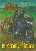 Polska książka : W stronę s... - Wojciech Burger
