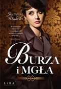 Burza i mg... - Joanna Wtulich -  Polnische Buchandlung 