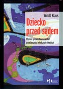 Zobacz : Dziecko pr... - Witold Klaus