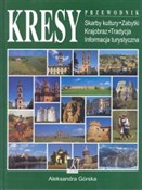 Kresy Prze... - Aleksandra Górska - buch auf polnisch 