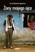 Książka : Żony mojeg... - Eduardo Jose Agualusa