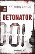 Polnische buch : Detonator - Kathrin Lange