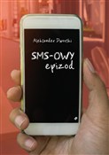 Książka : SMS-owy ep... - Aleksander Dworski